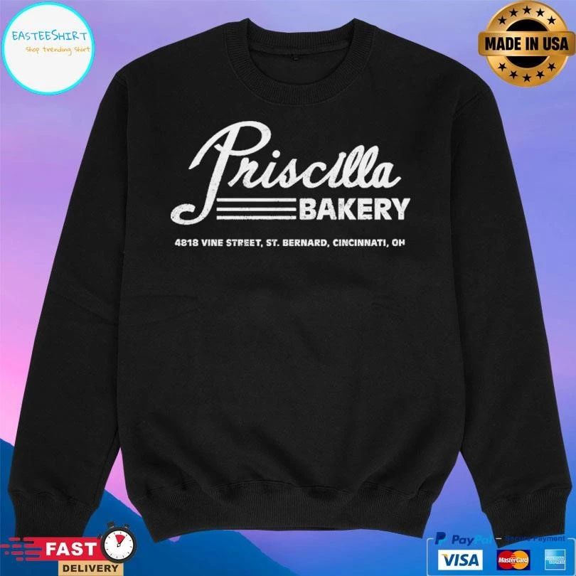 Priscilla Bakery St Bernard 4818 Vine Street St Bernard Cincinnati Oh T-shirts