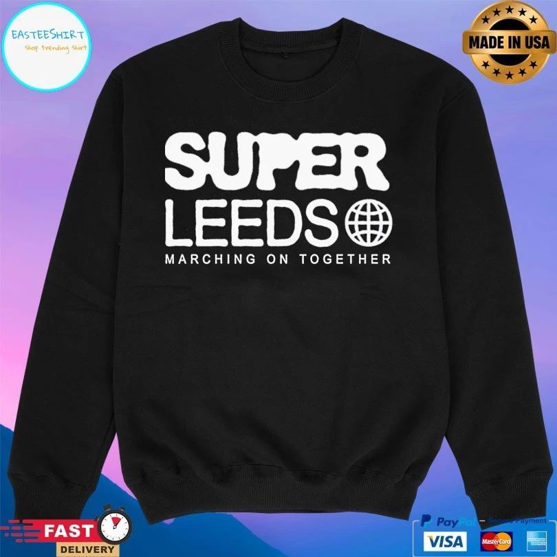 Super Leeds Marching On Together T-shirt