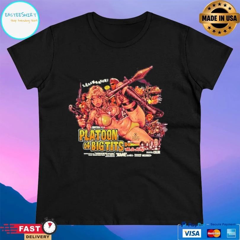 Platoon Of Big Tits T-shirts