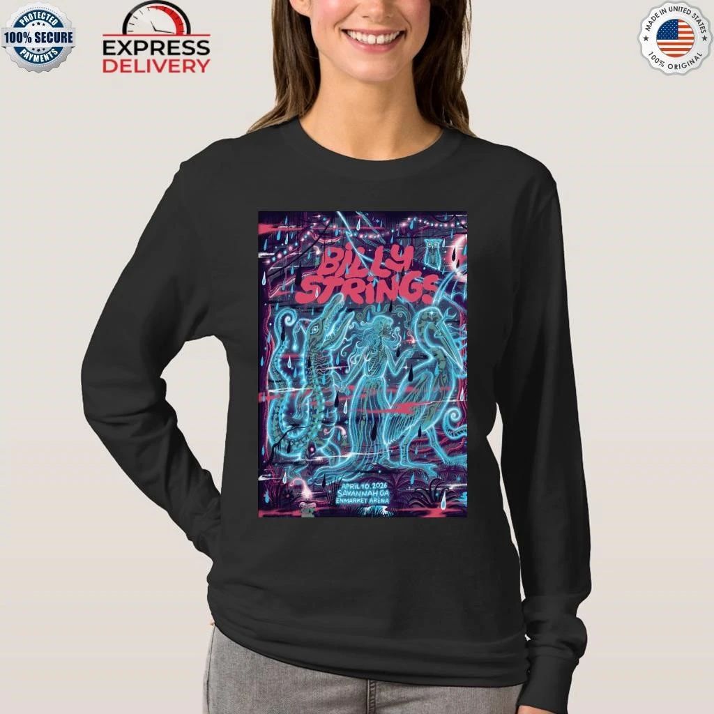 Billy Strings Enmarket Arena In Savannah GA Apr 10 2026 Shirt