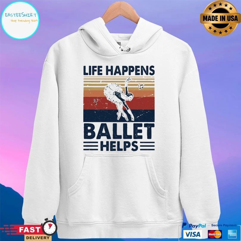 Life Happens Ballet Helps Ladies Dancing Vintage T-shirt