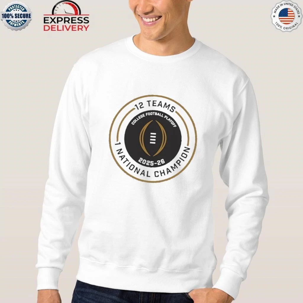 2025-26 College Football Playoff Exclusive 12 Teams Playoff 1 National Champ CFB Shirt