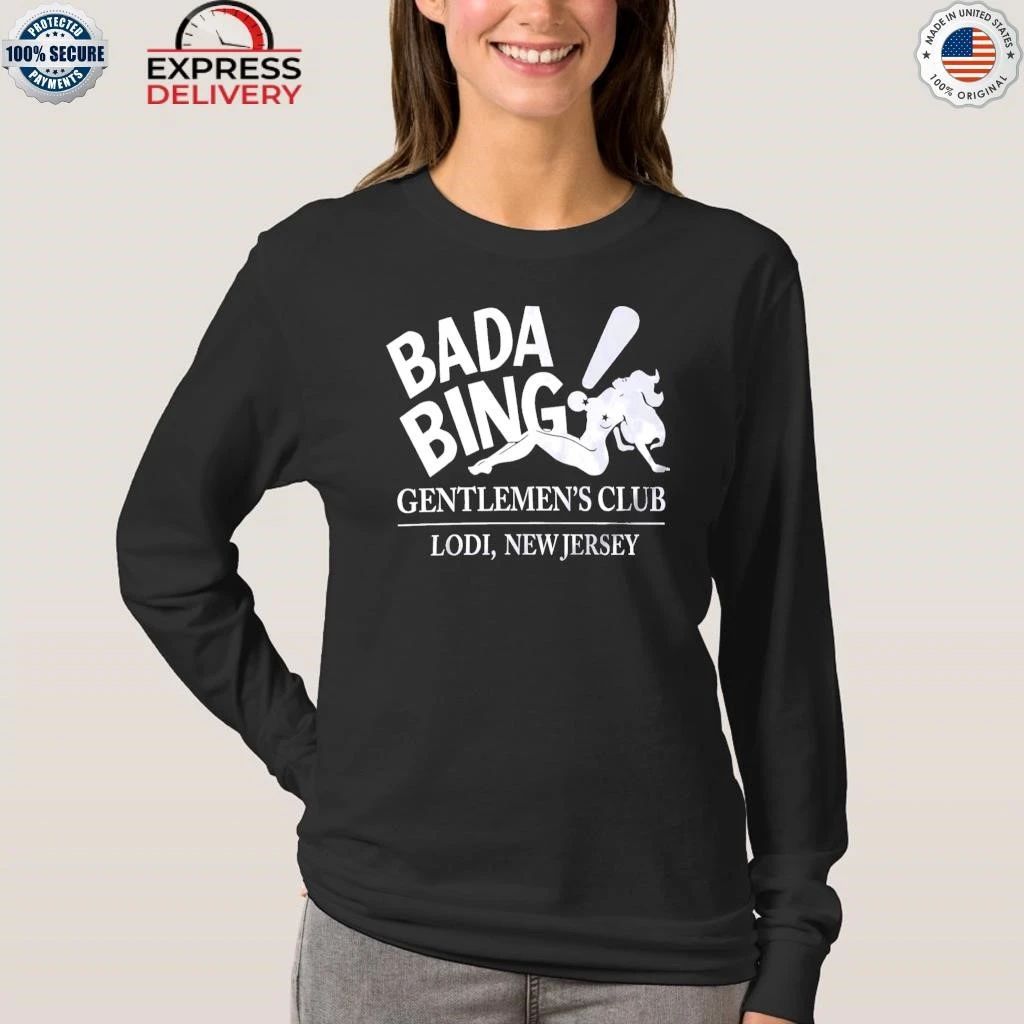 Bada Bing Gentlemen Club Lodi New Jersey Shirt