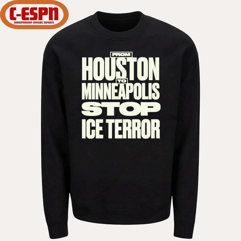 From Houston Minneapolis Stop Ice Terror T-Shirt