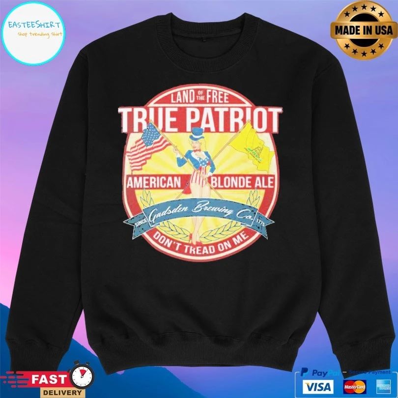 Land Of The Free True Patriot Gadsden Brewing Company American Blonde Ale Don’t Tread On Me T-shirt