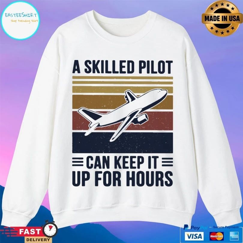 A Skilled Pilot Can Keep It Up For Hours Vintage T-shirt