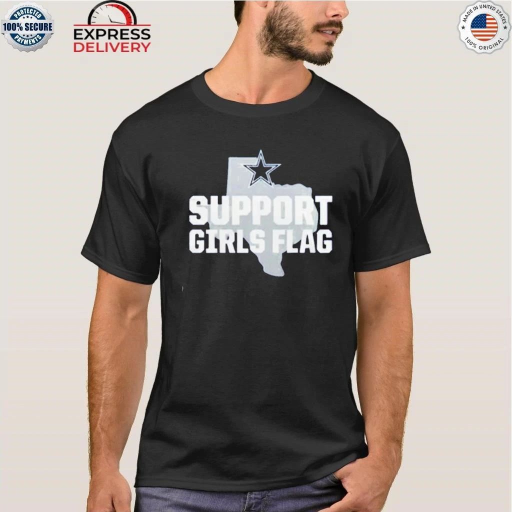 Cowboys Support Girls Flag 2025 Shirt