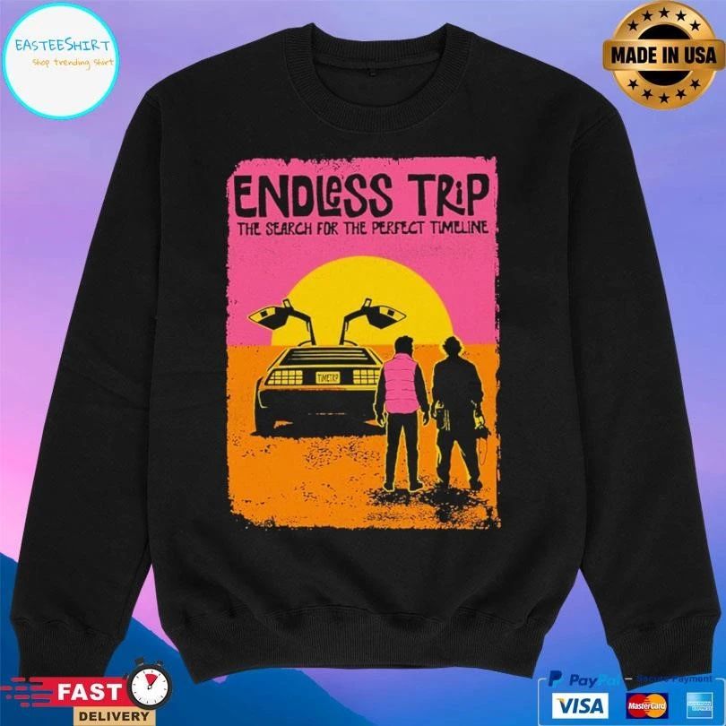 Endless Trip The Search For The Perfect Timeline T-shirts