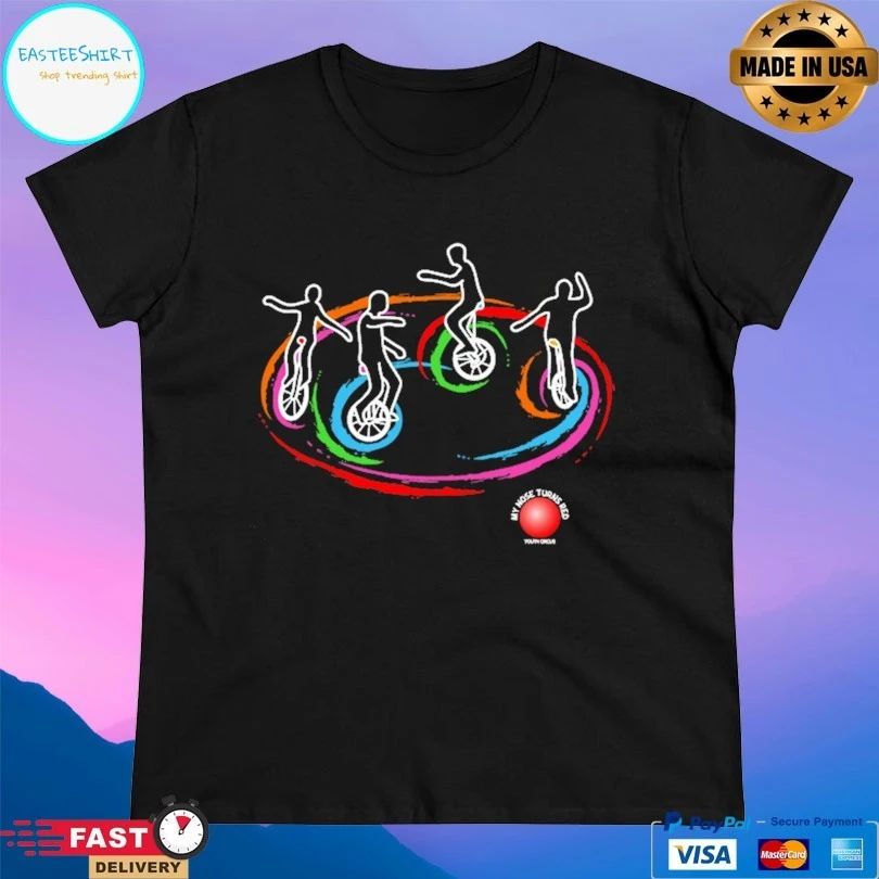 My Nose Turns Red Unicycle T-shirt