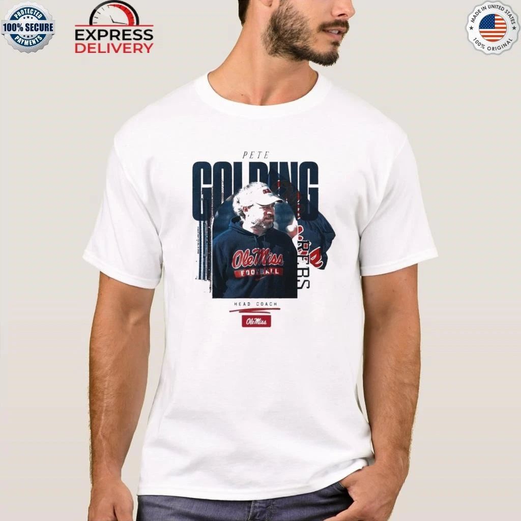 Coach Pete Golding of Ole Miss Football Shirt
