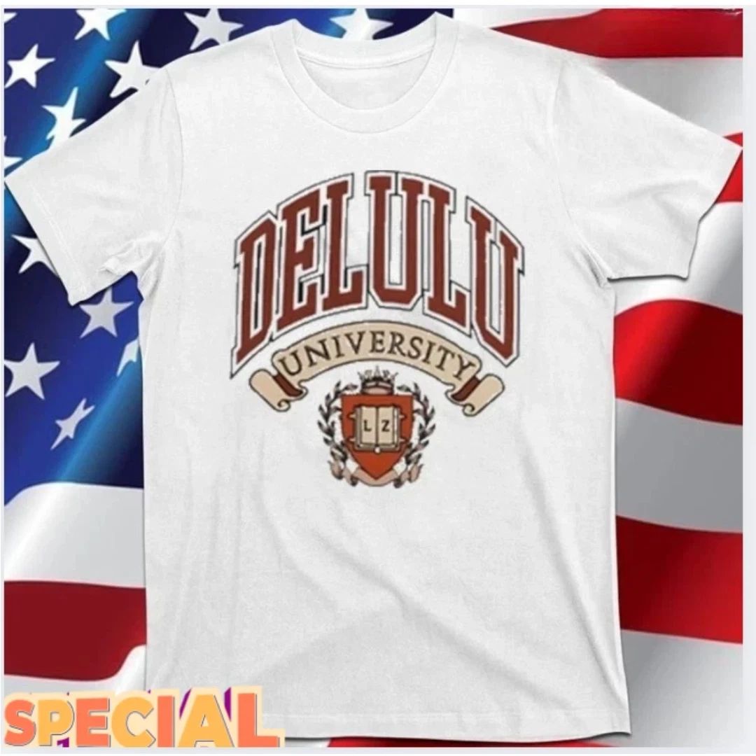 Layze Merch Delulu University Student T-Shirt Cute Hot Shirt !! super deal