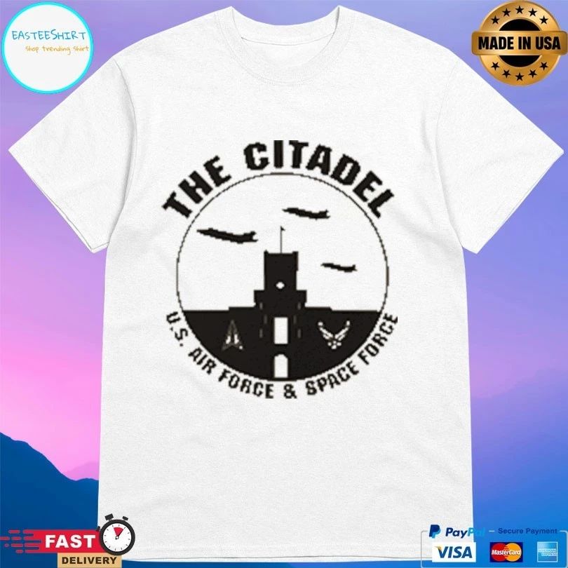 The Citadel Us Air Force And Space Force T-shirt