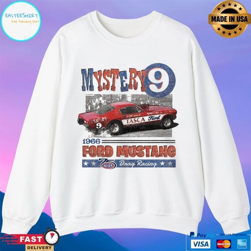 Mystery 9 1966 Ford Mustang 75 Drag Racing T-shirts