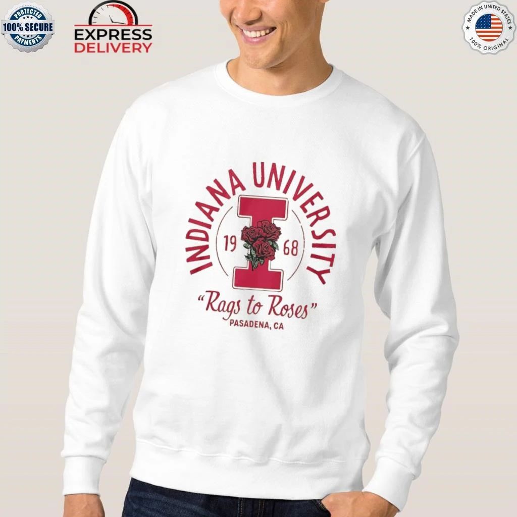 Indiana University 1968 Rags To Roses Pasadena Ca Shirt