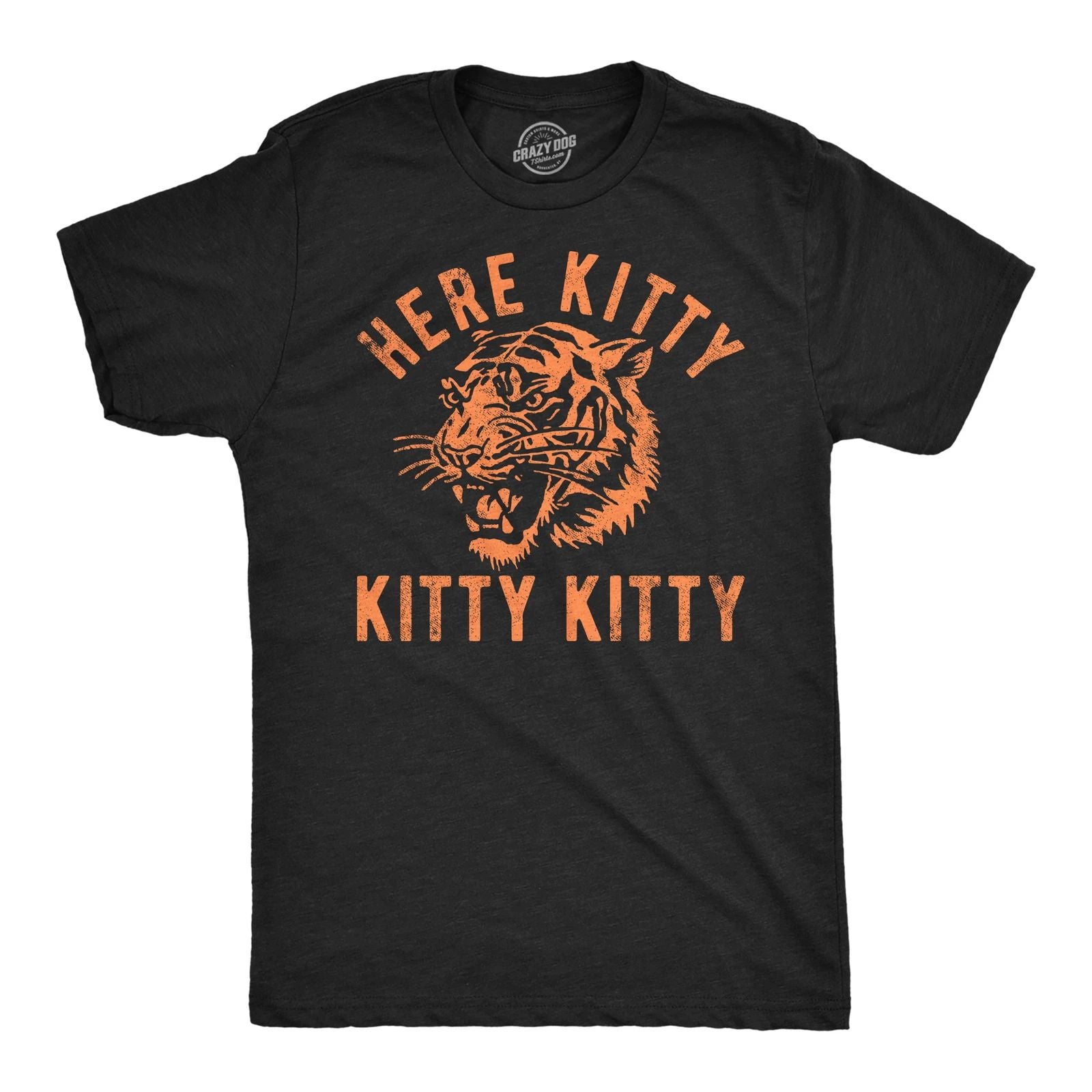 Mens Funny T Shirts Here Kitty Kitty Kitty Sarcastic Tiger Graphic Tee for Men