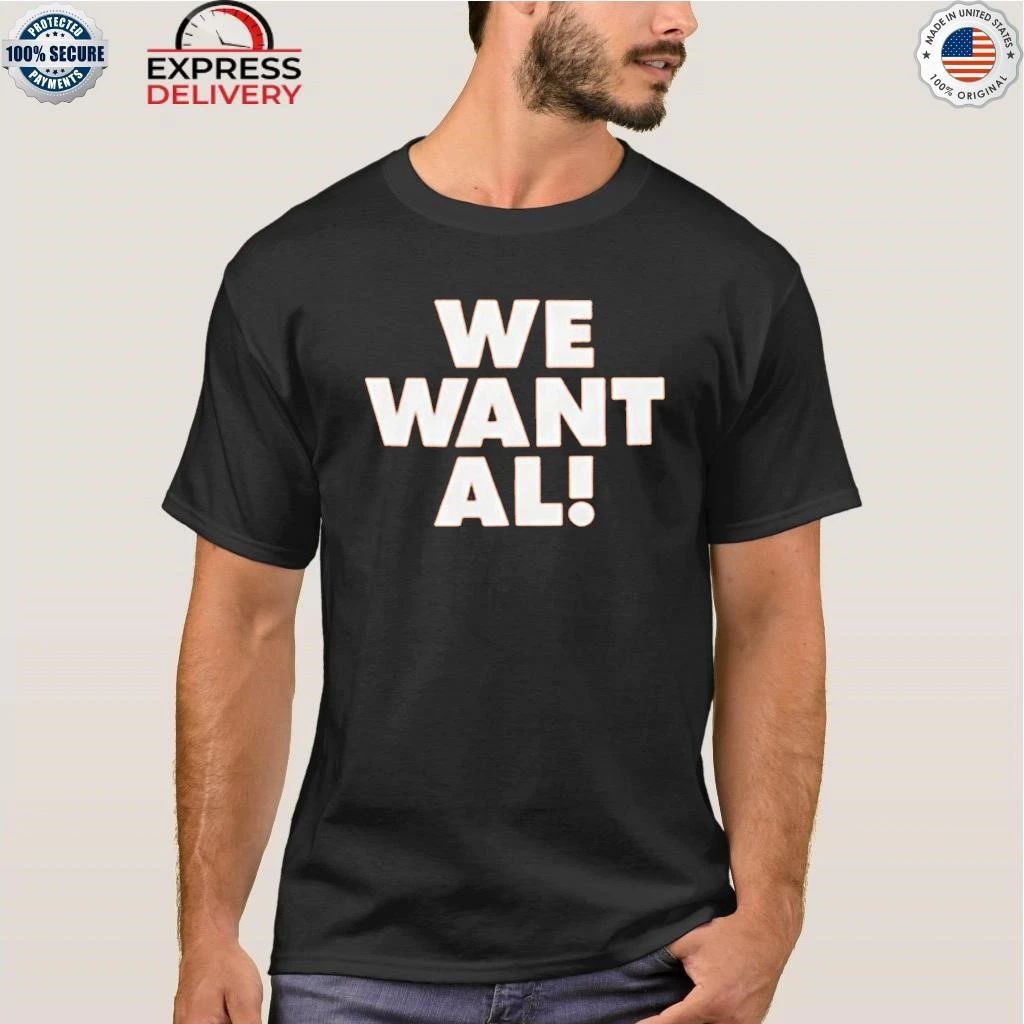 Altoona Curve We Want Al Shirt