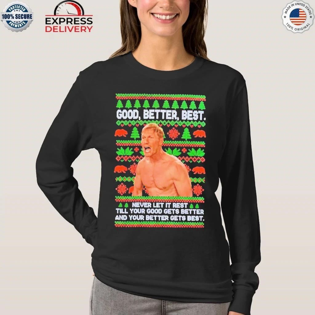 Good Better Best Never Let It Rest Xmas Ben Johnson Shirt