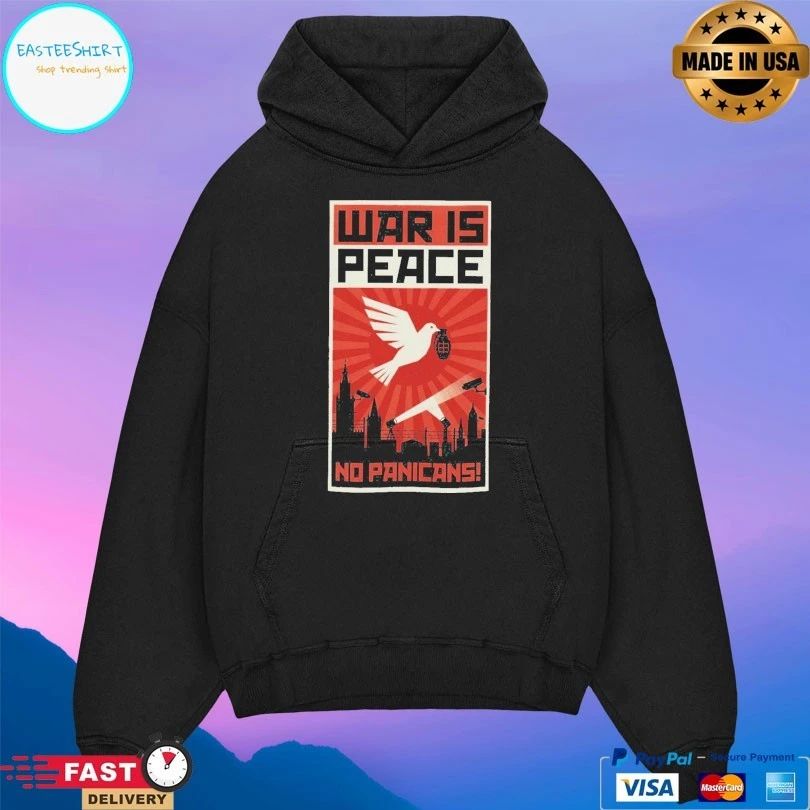 War Is Peace No Panicans T-shirts