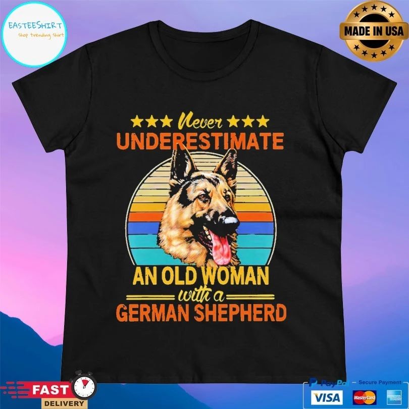 Never Underestimate An Old Woman With A German Shepherd Vintage Dog T-shirt
