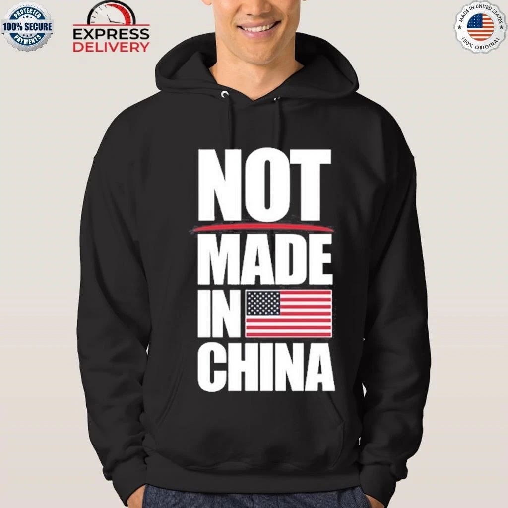 Not Made in China Shirt