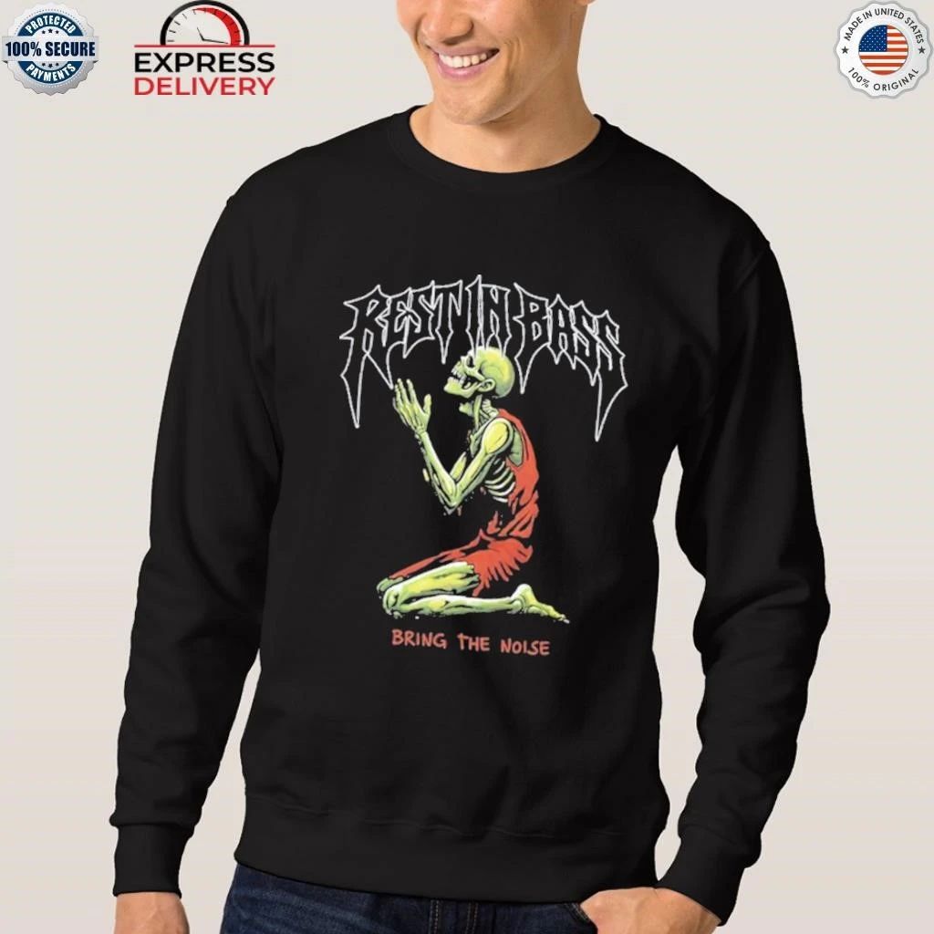Praiseche Rest In Bass Bring The Noise Shirt