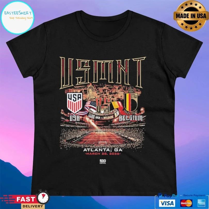 USMNT Vs Belgium 2026 Match Up Atlanta Ga March 28 2026 T-shirts