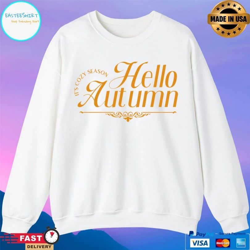 It’s Cozy Season Hello Autumn T-shirt