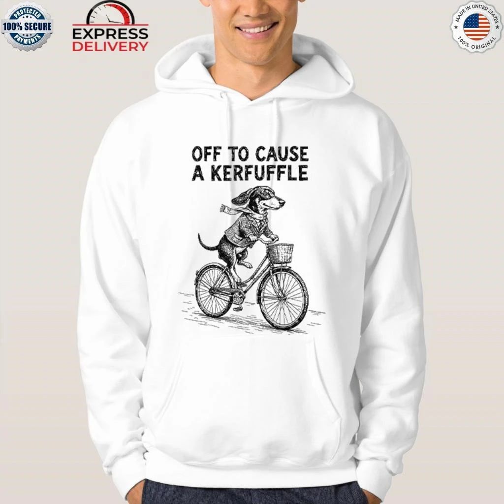Off To Cause A Kerfuffle Dachshund Shirt