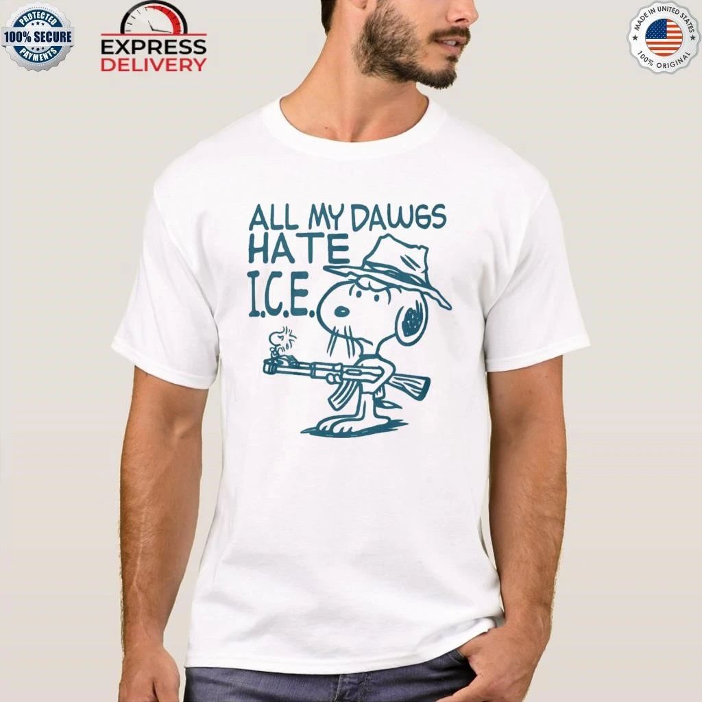 All My Dawgs Hate Ice Shirt