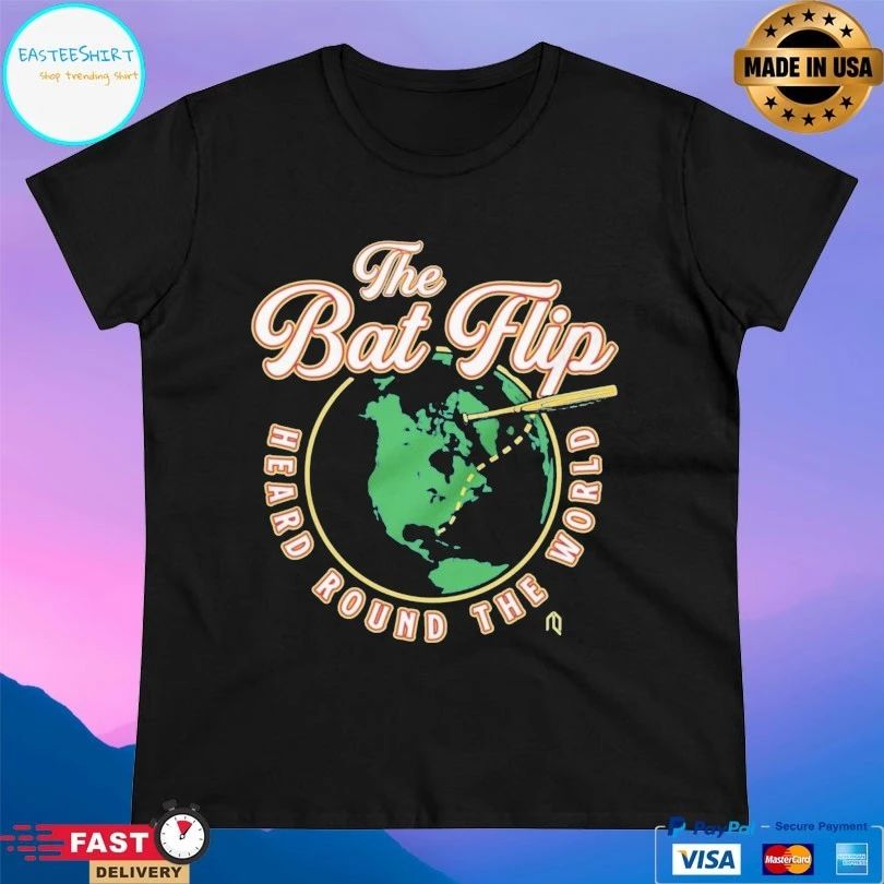 The Bat Flip World Heard Round The T-shirts
