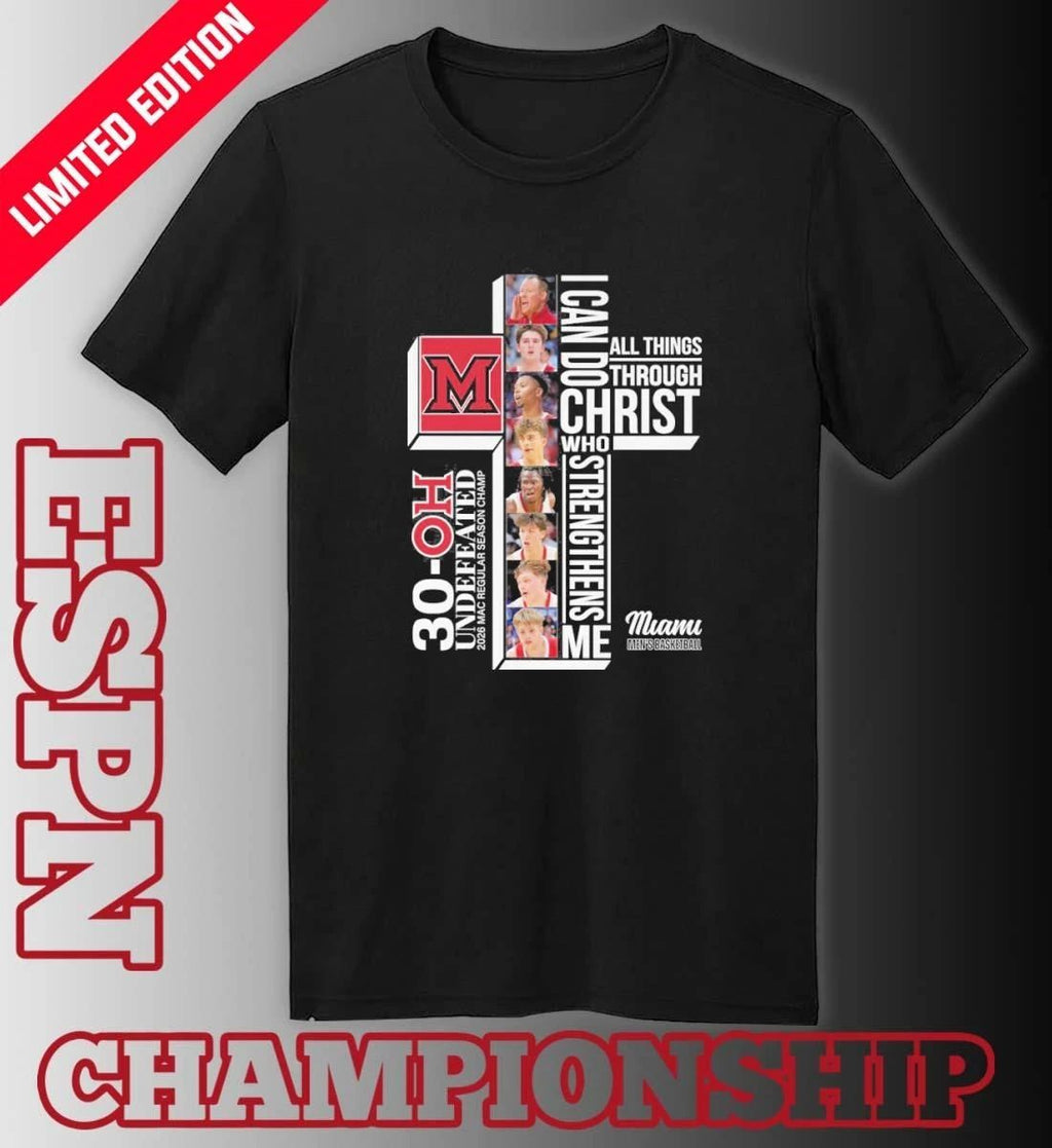 Miami Redhawks Basketball I Can Do All Things Through Christ Who Strengthens Me Shirt