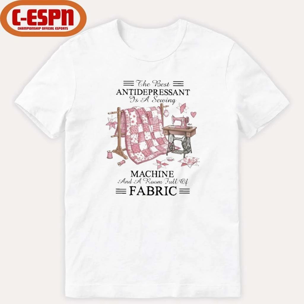 The Best Antidepressant Is a Sewing Machine and a Room Full of Fabric Shirt