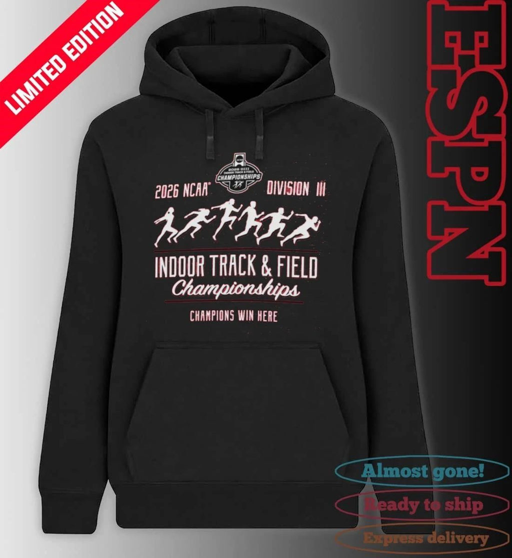 Champions Win Here 2026 NCAA DIII Indoor Track & Field Championships Shirt