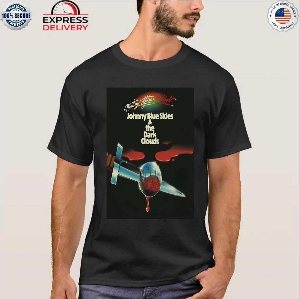 Johnny Blue Skies and The Dark Clouds 2026 Shirt
