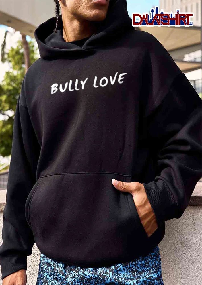 Bully Love White Hand Written Brush Script Lettering Typography shirt