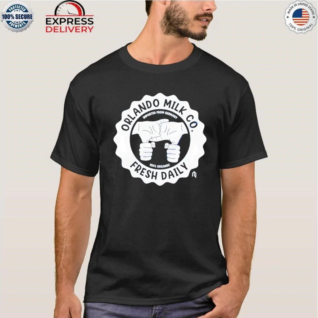 Orlando Milk Co Fresh Daily Imported From Germany Shirt