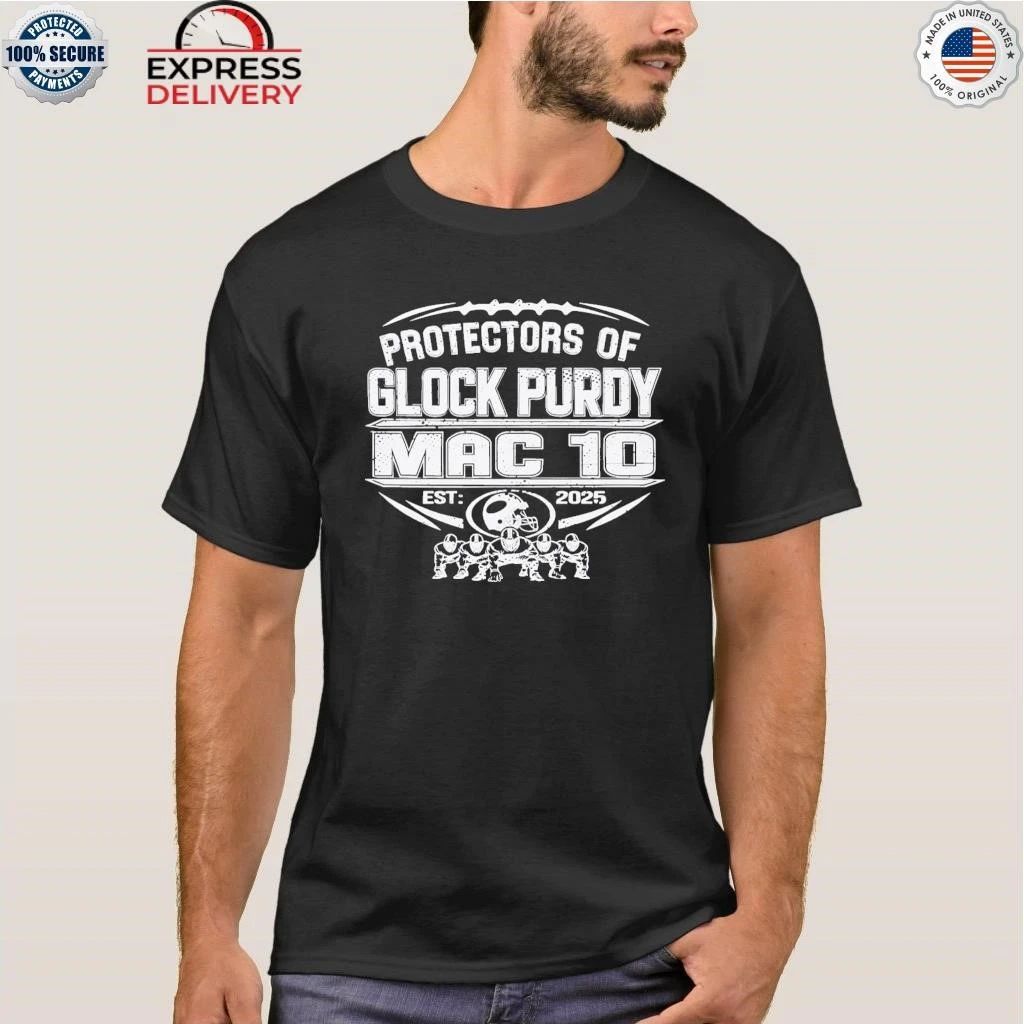 49ers Protectors Of Glock Purdy Mac To Est 2025 Shirt