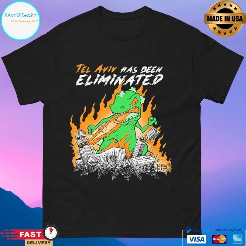 Reptar Tel Aviv Has Been Eliminated T-shirts