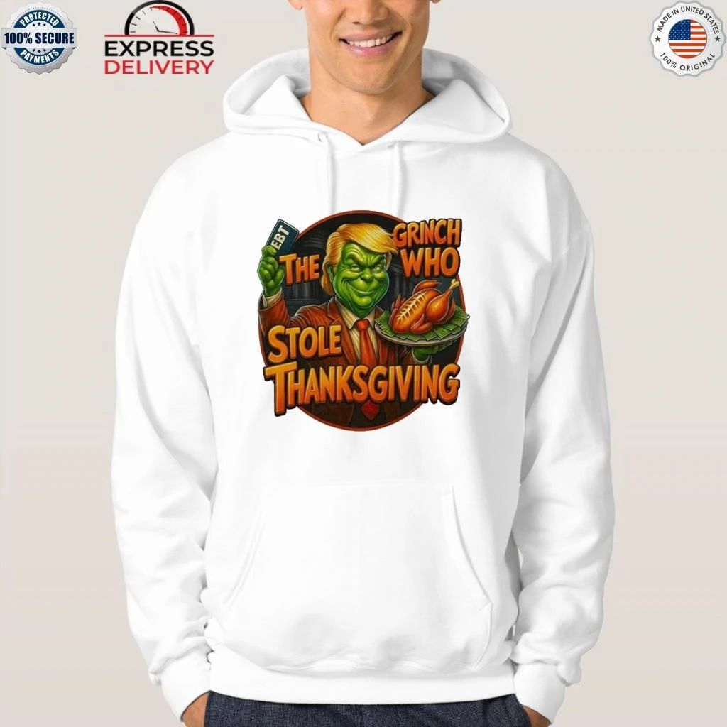 Trump Ebt The Grnch Who Stole Thanksgiving Shirt