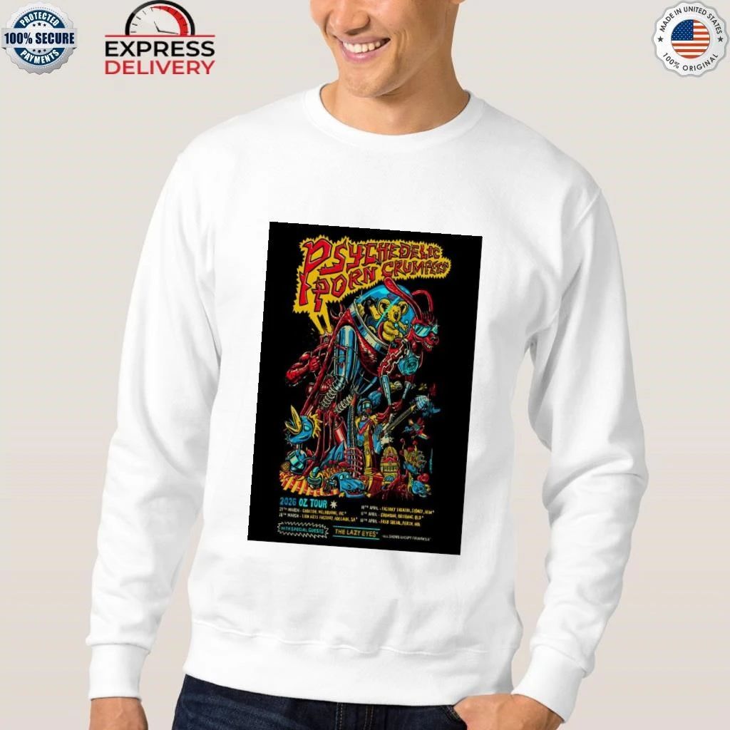 Psychedelic Porn Crumpets 2026 OZ Tour Shirt