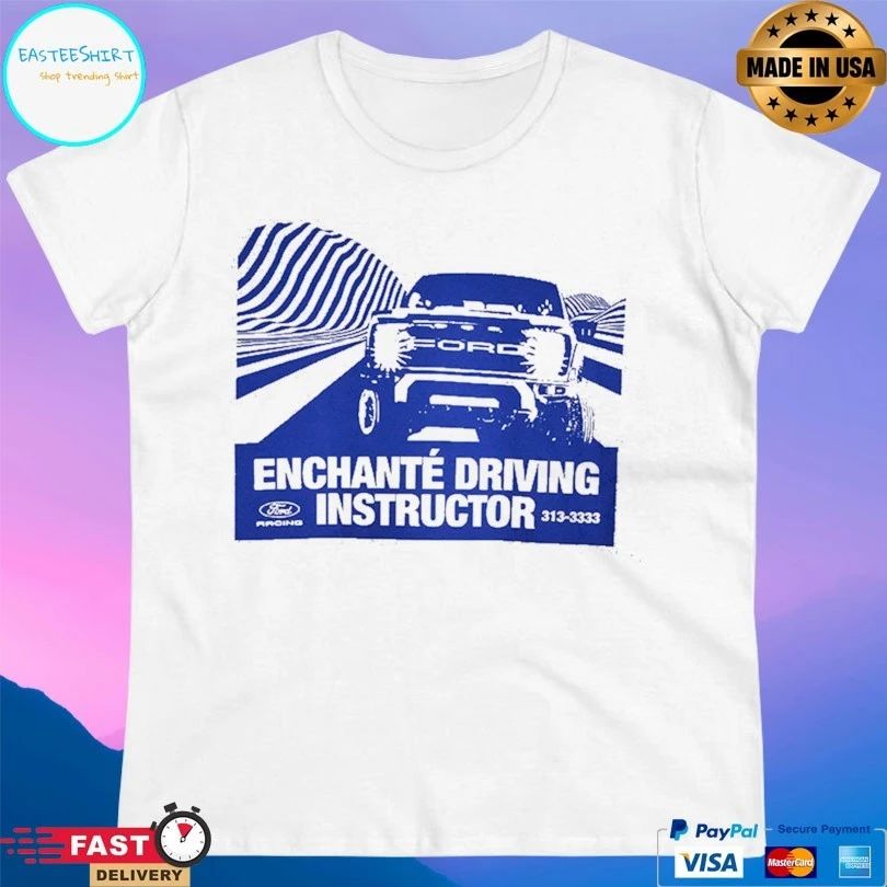 Enchanté X Ford Racing Driving Instructor T-shirt