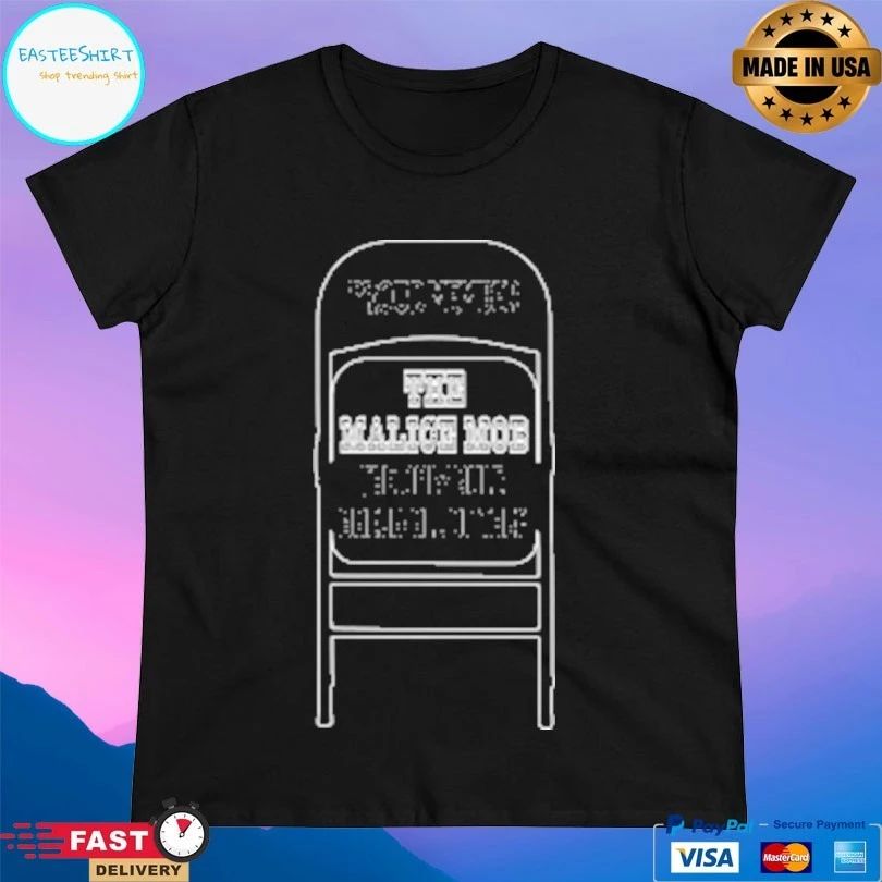 Proud Member The Malice Mob The Only Rule Break All Of Them T-shirts