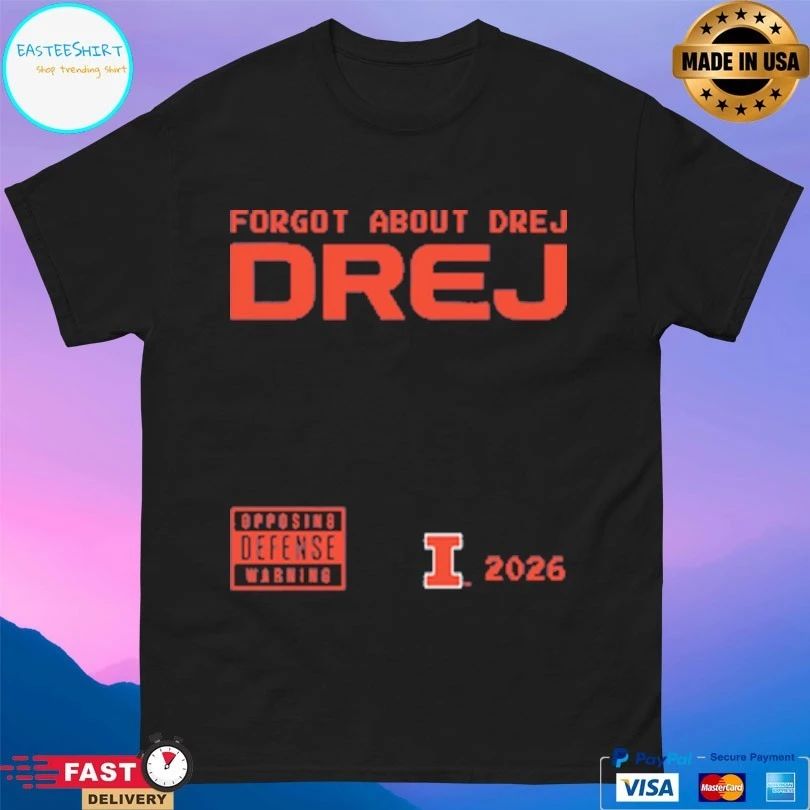 Forgot About Dre J Dre J Illinois Fighting Illini Men’s Basketball 2026 T-shirt