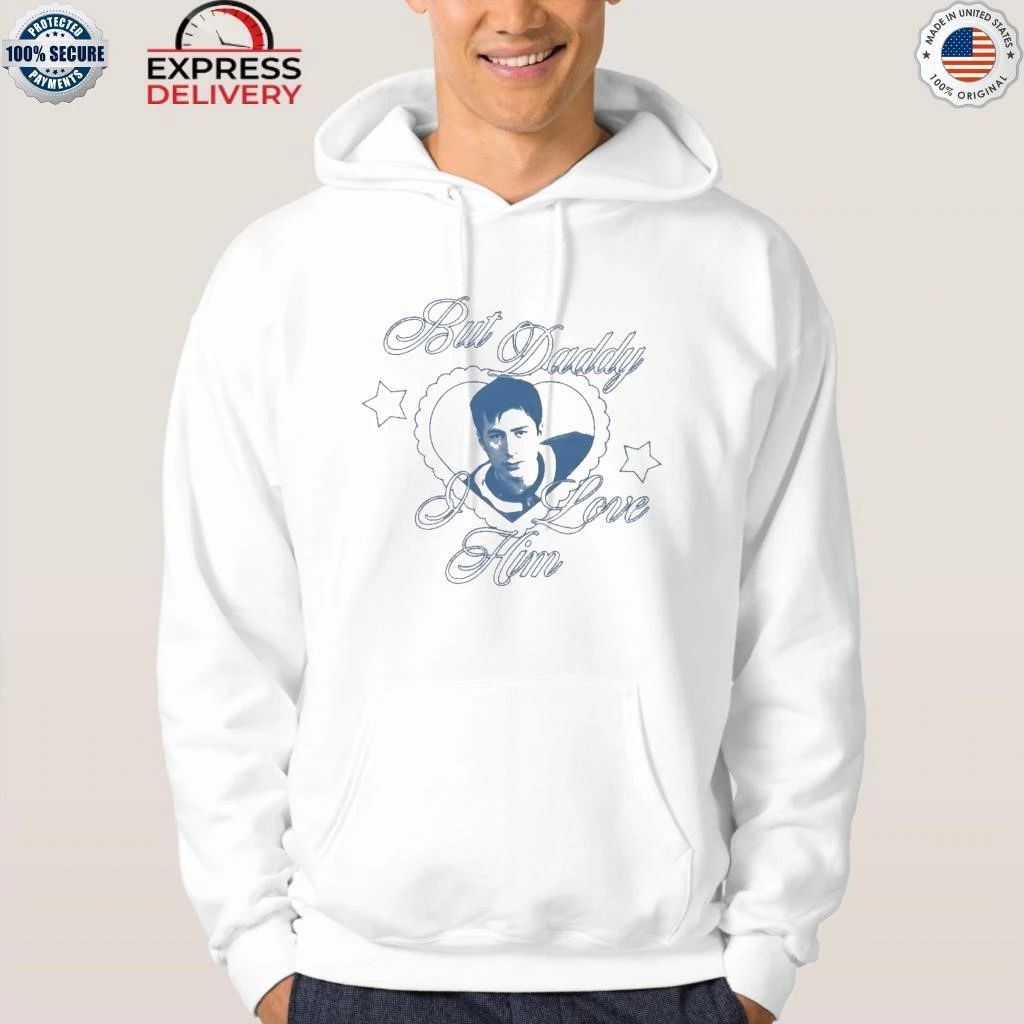 But Daddy I Love Him Shane Hollander 2026 Shirt