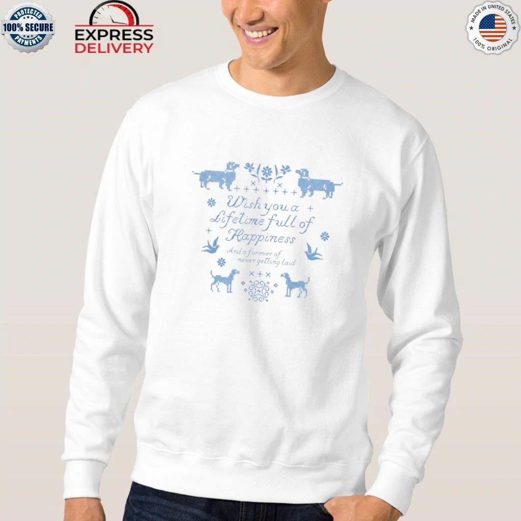 Lifetime Full of Happiness Shirt