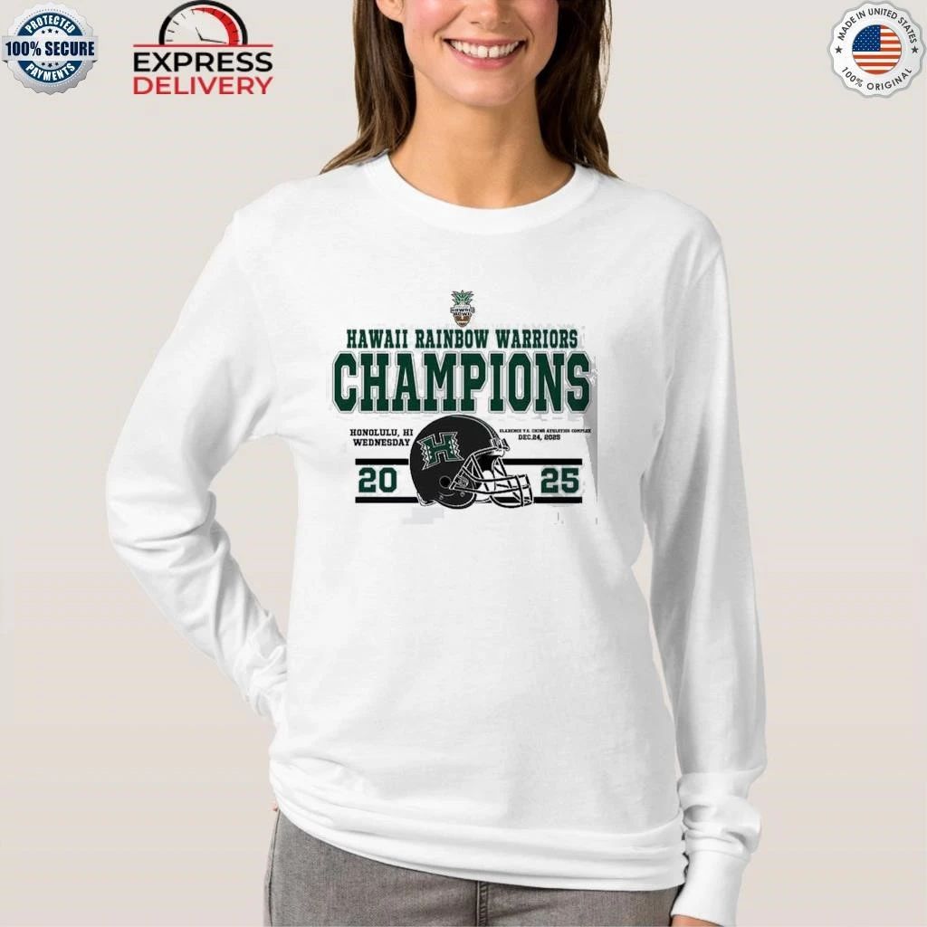 Champions Hawaii Rainbow Warriors Football Named To Champions 2025 Sheraton Hawaii Bowl Shirt