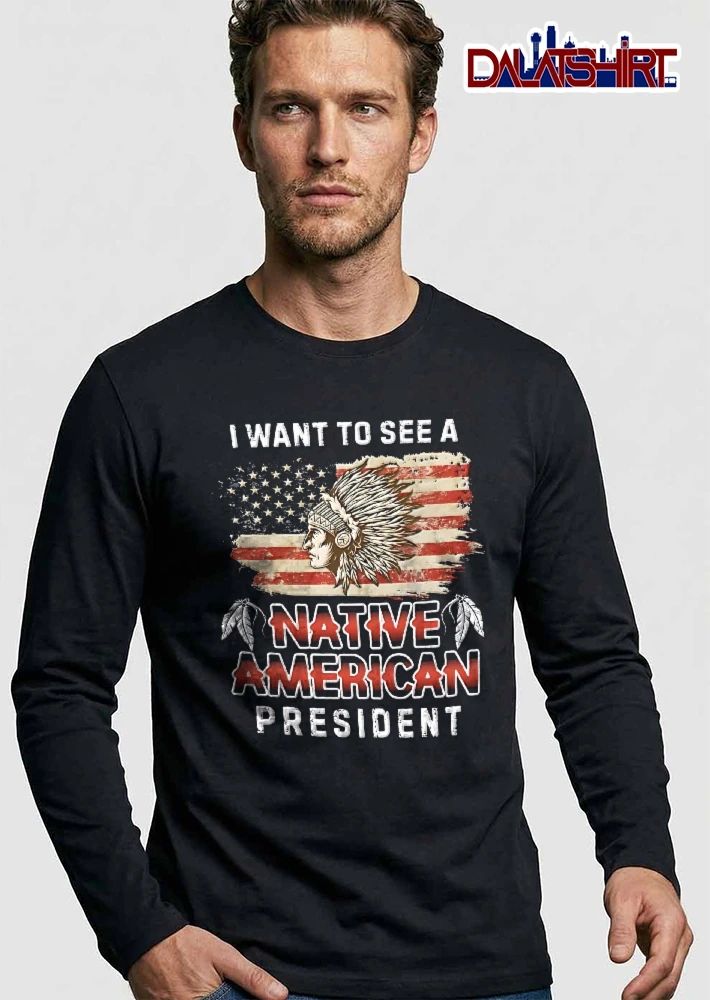 I Want To See A Native American President Chief Profile Headdress Distressed USA Flag shirt