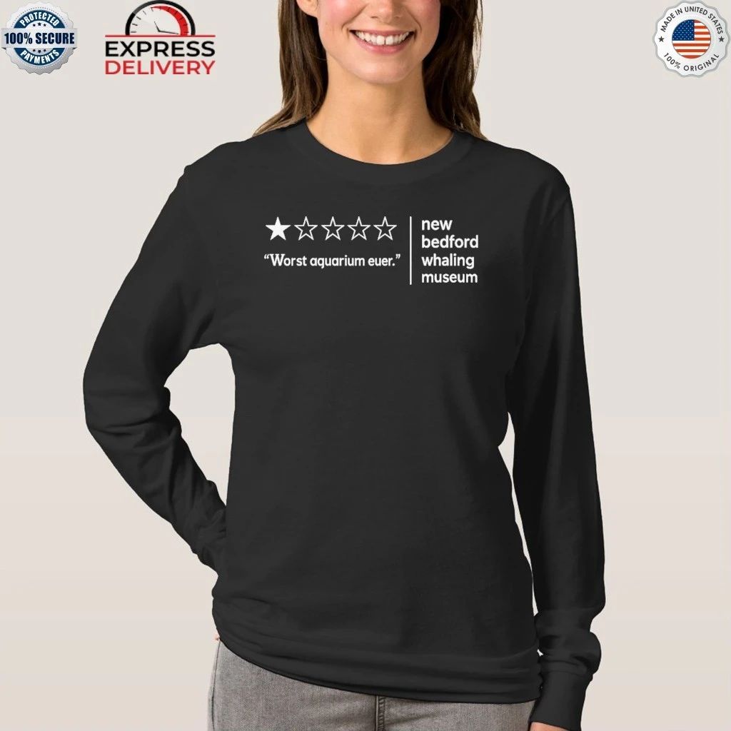 Whaling Museum Worst Aquarium Ever Shirt