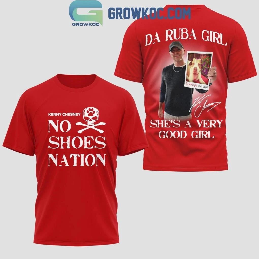Kenny Chesney Da Ruba Girl She’s A Very Good Girl Shirt