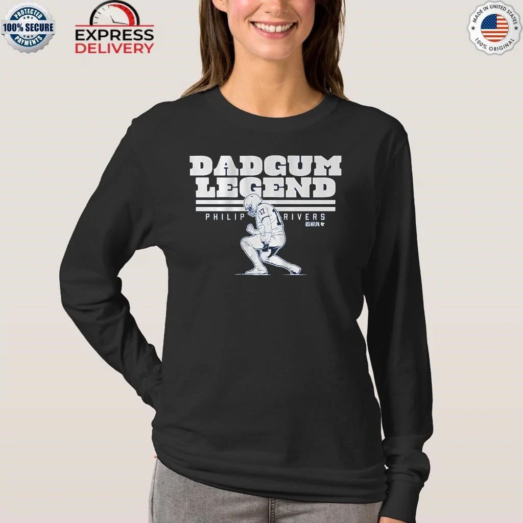 Philip Rivers Dadgum Legend Shirt